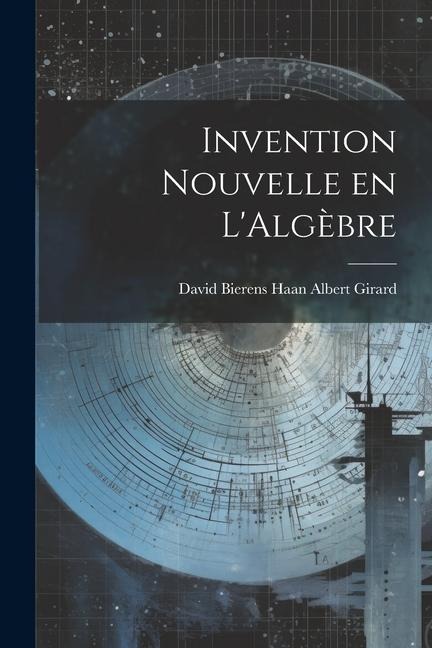 Invention Nouvelle en LAlgèbre