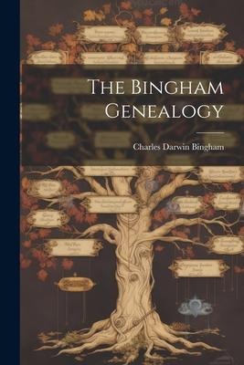 The Bingham Genealogy