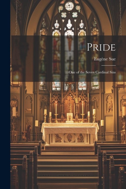 Pride: One of the Seven Cardinal Sins