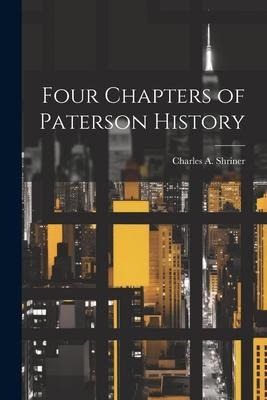 Four Chapters of Paterson History