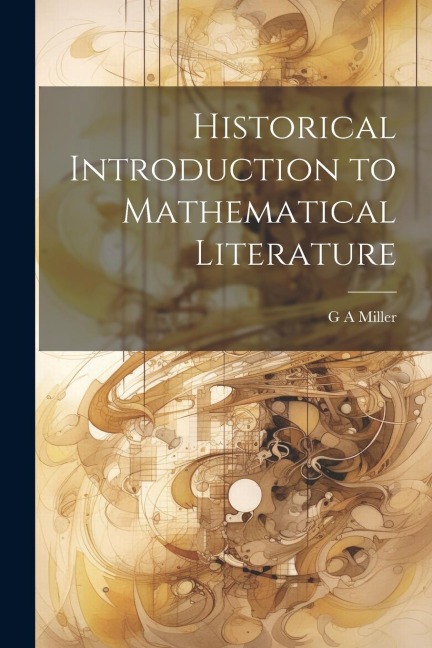 Historical Introduction to Mathematical Literature