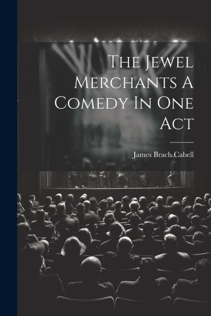 The Jewel Merchants A Comedy In One Act