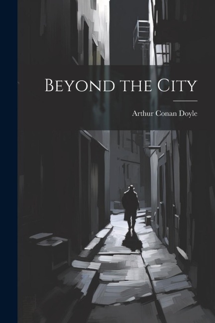 Beyond the City