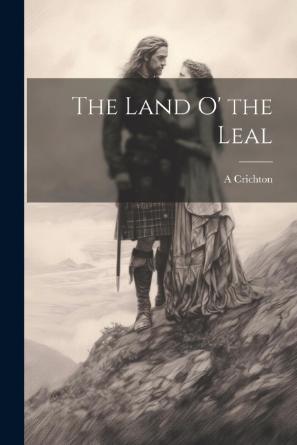 The Land O the Leal