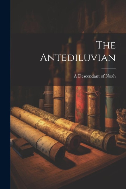 The Antediluvian
