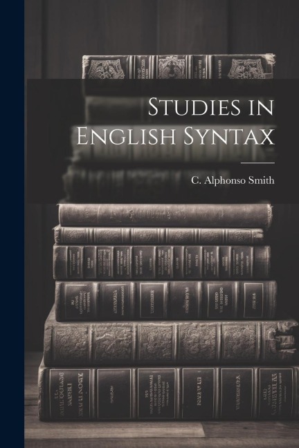 Studies in English Syntax