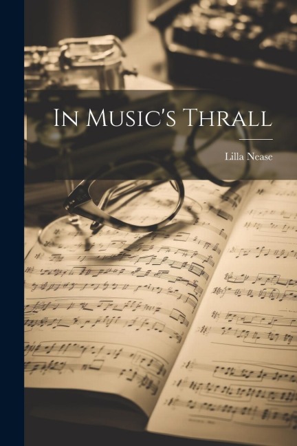 In Musics Thrall