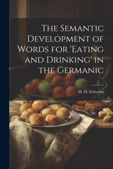 The Semantic Development of Words for eating and Drinking in the Germanic
