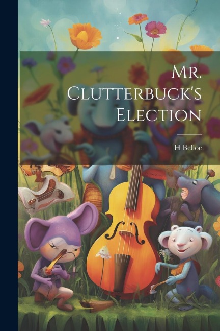 Mr. Clutterbucks Election