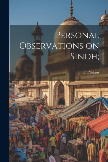 Personal Observations on Sindh;