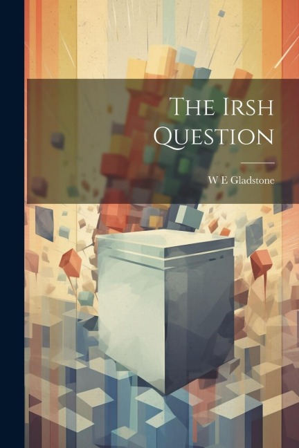 The Irsh Question