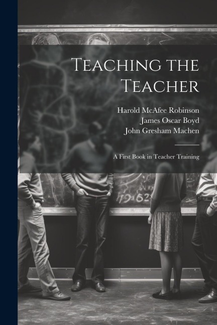Teaching the Teacher: A First Book in Teacher Training