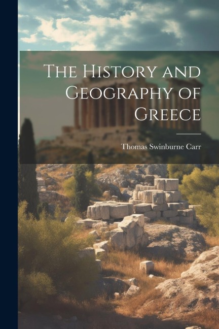 The History and Geography of Greece
