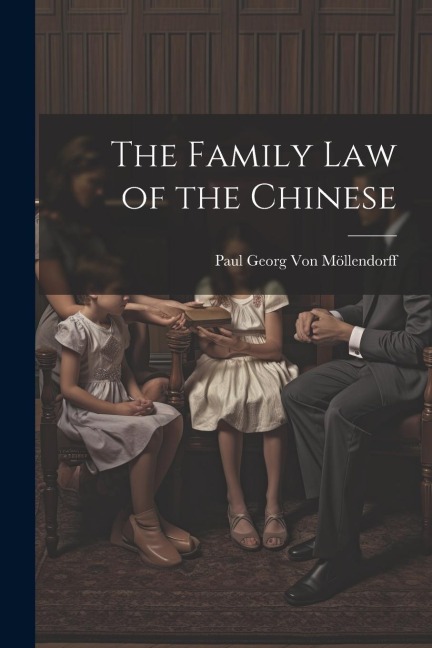 The Family Law of the Chinese