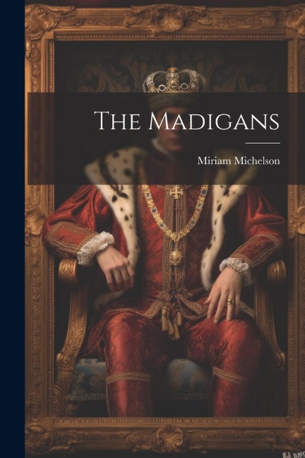 The Madigans
