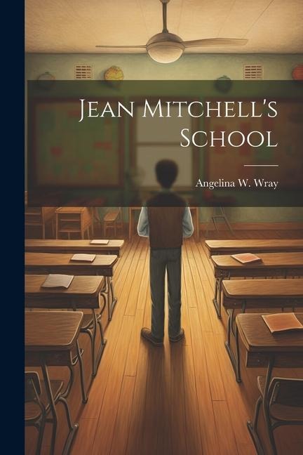 Jean Mitchells School