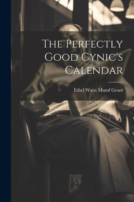 The Perfectly Good Cynics Calendar