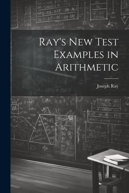 Rays New Test Examples in Arithmetic