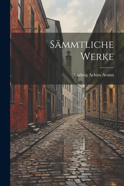Sämmtliche Werke