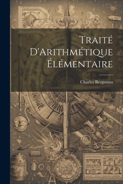 Traité DArithmétique Élémentaire