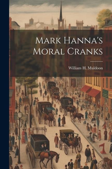 Mark Hannas Moral Cranks