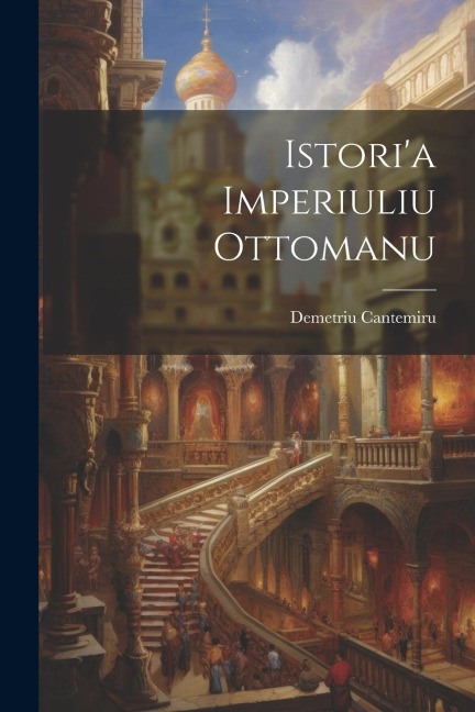Istoria Imperiuliu Ottomanu