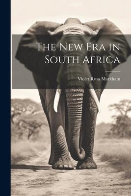 The New Era in South Africa