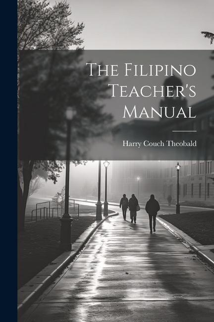 The Filipino Teachers Manual