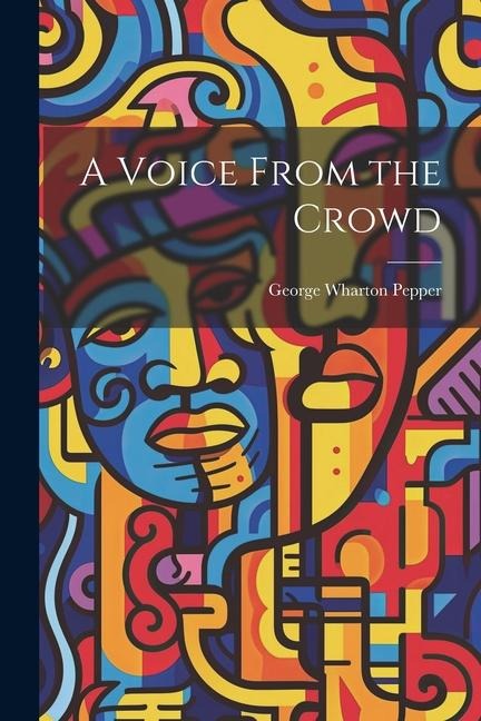 A Voice From the Crowd