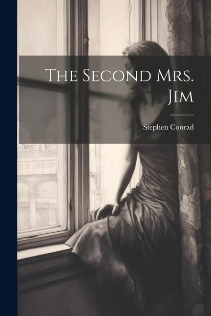 The Second Mrs. Jim