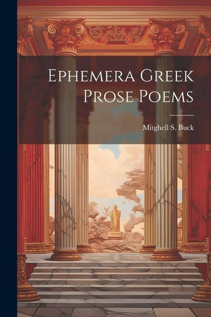 Ephemera Greek Prose Poems