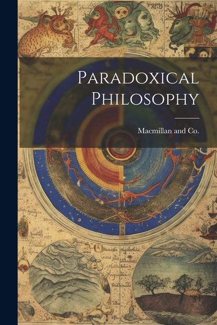 Paradoxical Philosophy