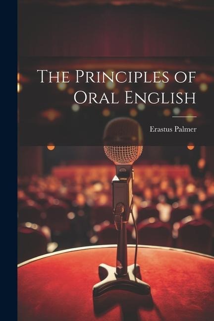The Principles of Oral English