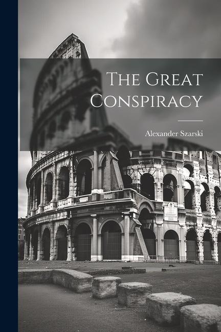 The Great Conspiracy