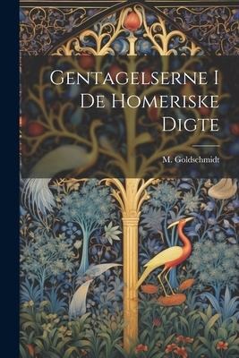 Gentagelserne i de Homeriske Digte