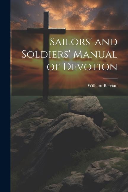 Sailors and Soldiers Manual of Devotion