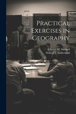 Practical Exercises in Geography