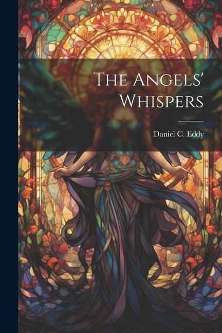 The Angels Whispers