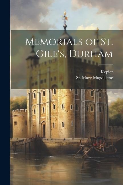 Memorials of St. Giles, Durham