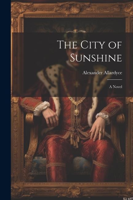 The City of Sunshine