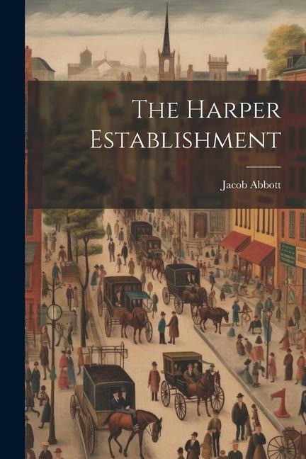The Harper Establishment