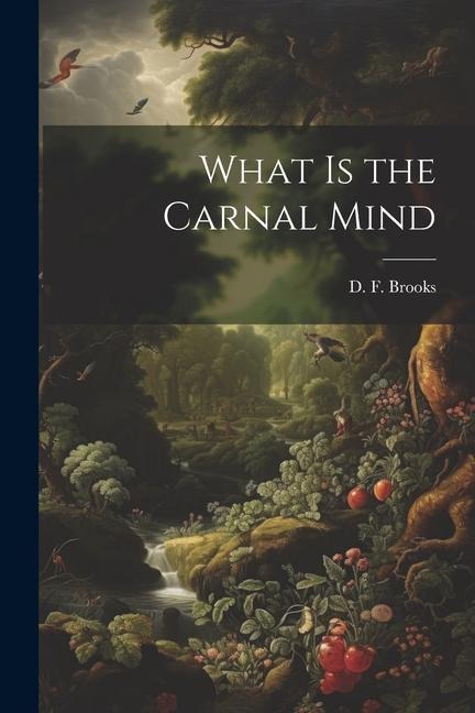 What is the Carnal Mind