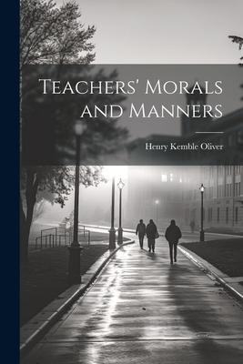 Teachers Morals and Manners