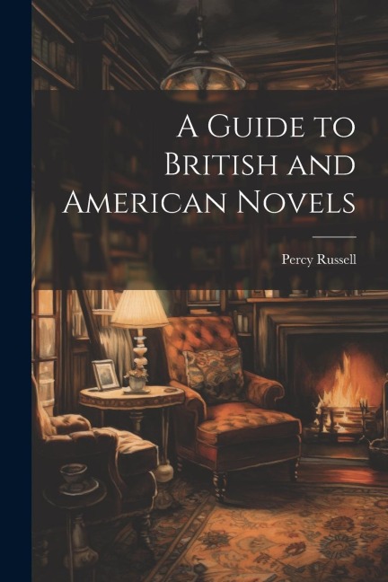 A Guide to British and American Novels