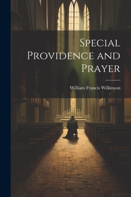 Special Providence and Prayer