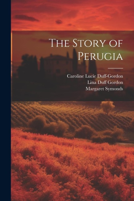 The Story of Perugia