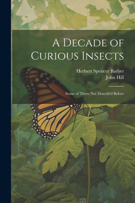A Decade of Curious Insects: Some of Them Not Describd Before