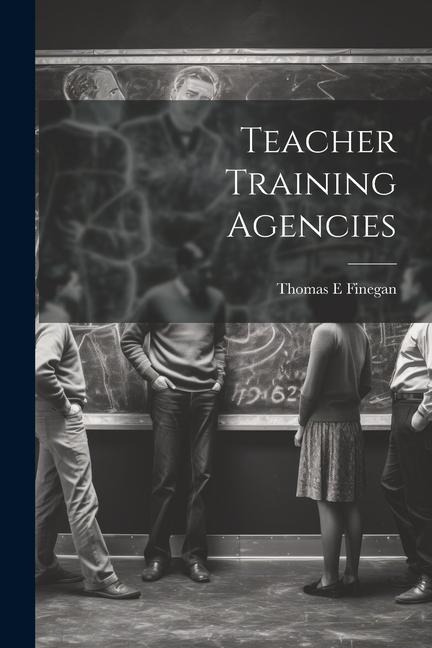 Teacher Training Agencies
