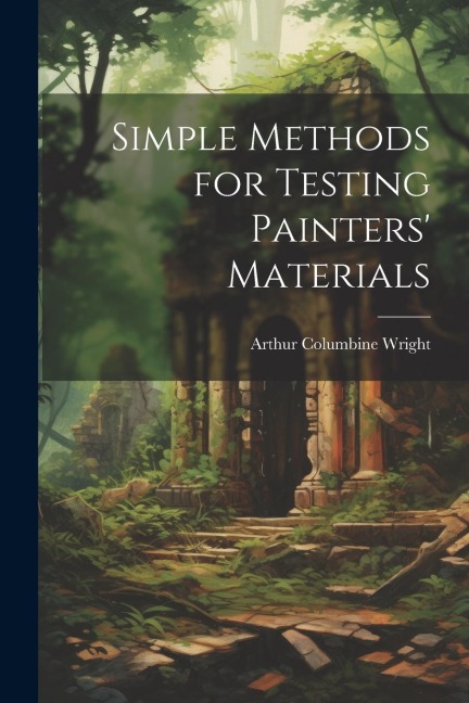 Simple Methods for Testing Painters Materials
