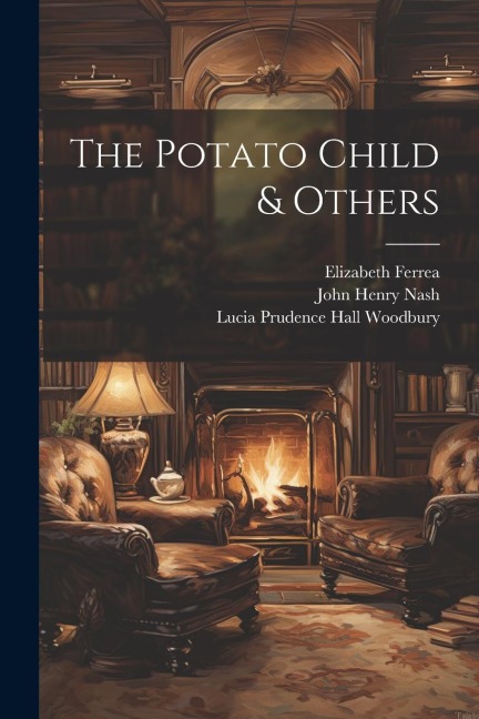 The Potato Child & Others